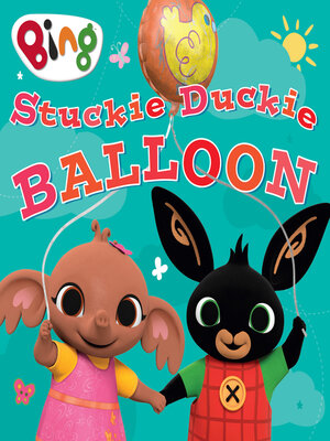 cover image of Stuckie Duckie Balloon